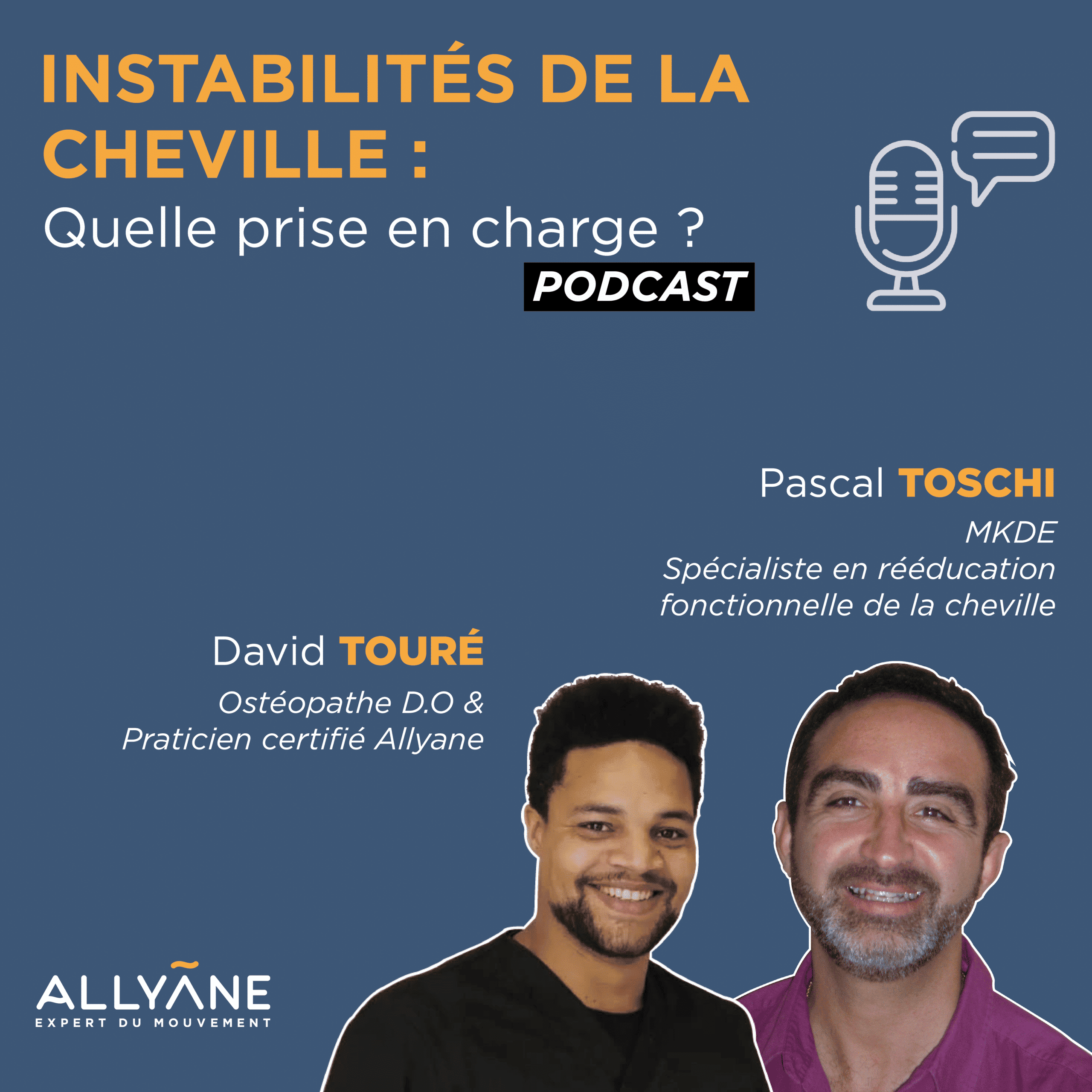 Podcast – Instabilités de la cheville : quelle prise en charge ?