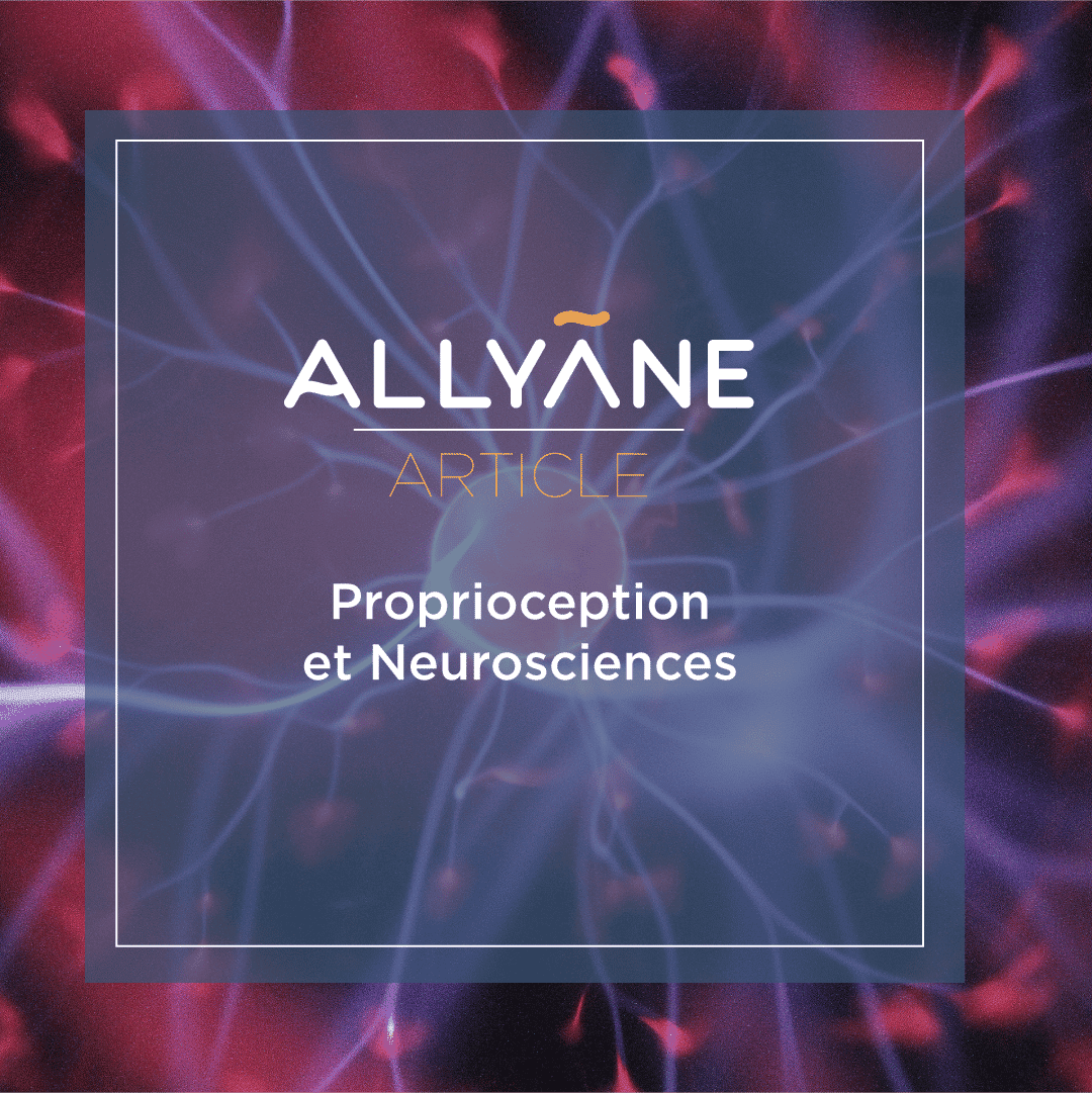 Proprioception & neurosciences
